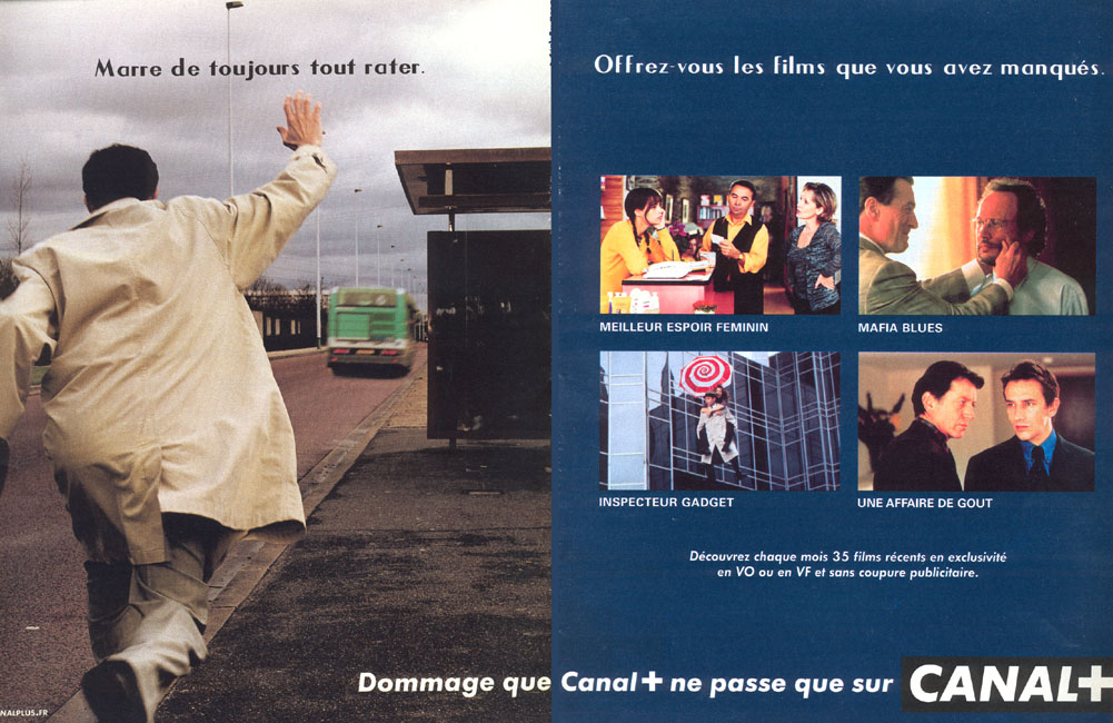Publicité Canal+ - Dommage que Canal+ ne passe que sur Canal+ - Marre de toujours tout rater - Homme ratant le bus - 4 films présentés