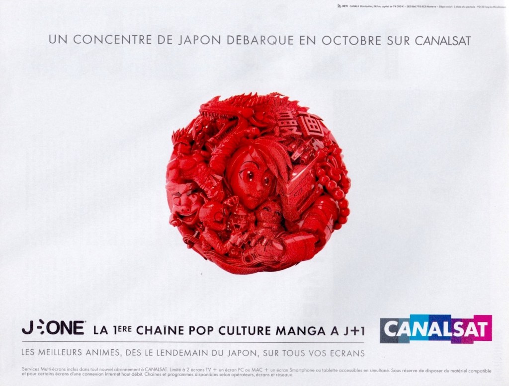 Publicité Canal+ - Canalsat - Chaine J One - Chaîne de pop culture manga - Un concentré de Japon débarque en octobre sur Canalsat 