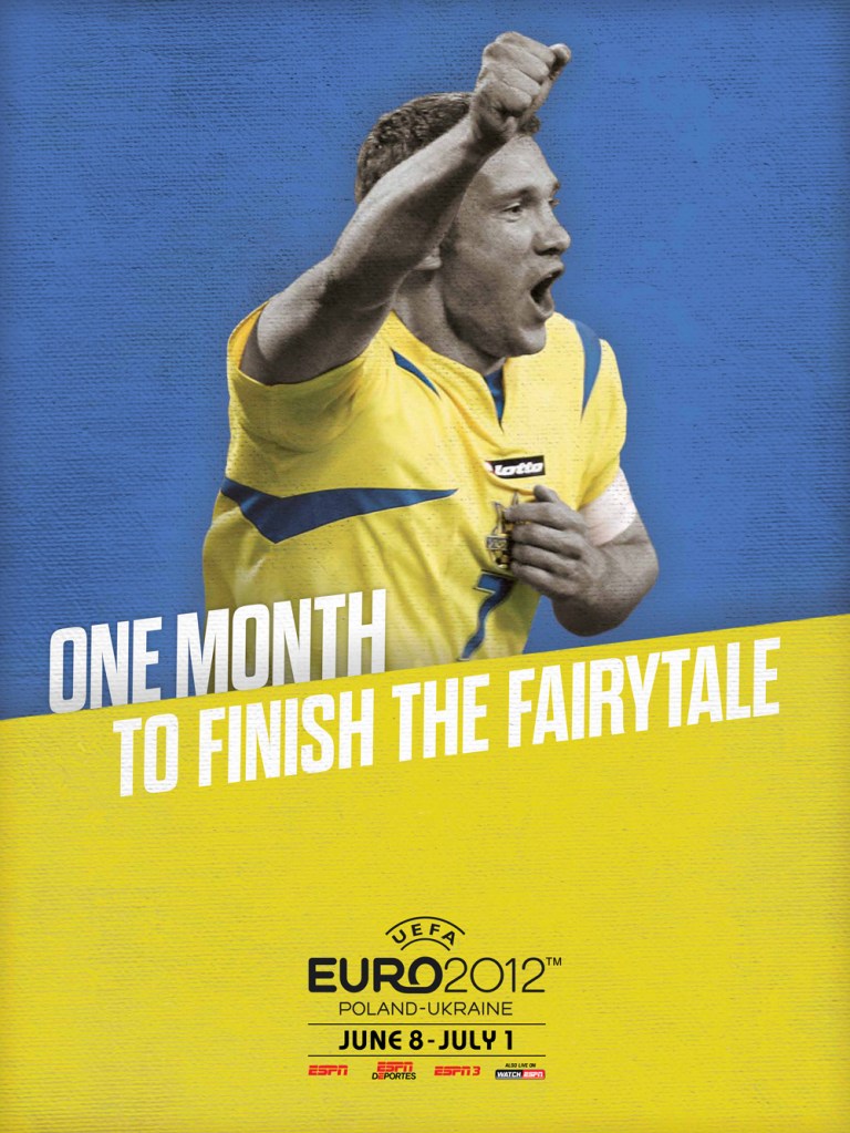 Affiche ESPN - Euro 2012 - One month - Pologne/Ukraine - Ukraine - Shevchenko - One month to finish the fairytale - Agence Concept Farm - 2012