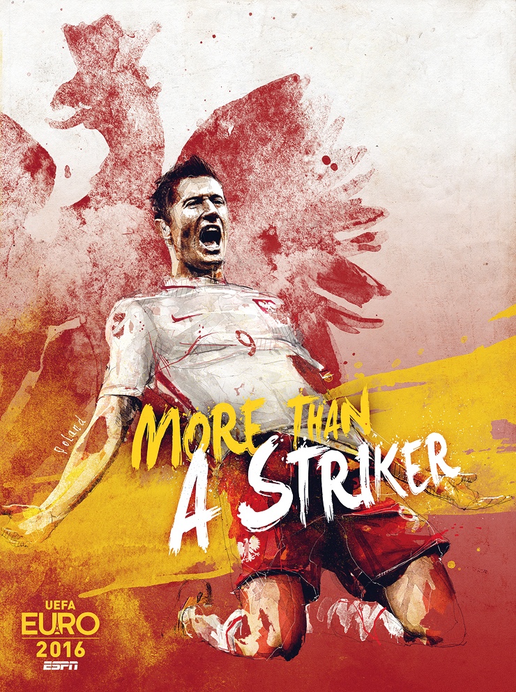 Affiche ESPN - Euro 2016 France - More Than - Pologne - More than a striker - Lewandowski