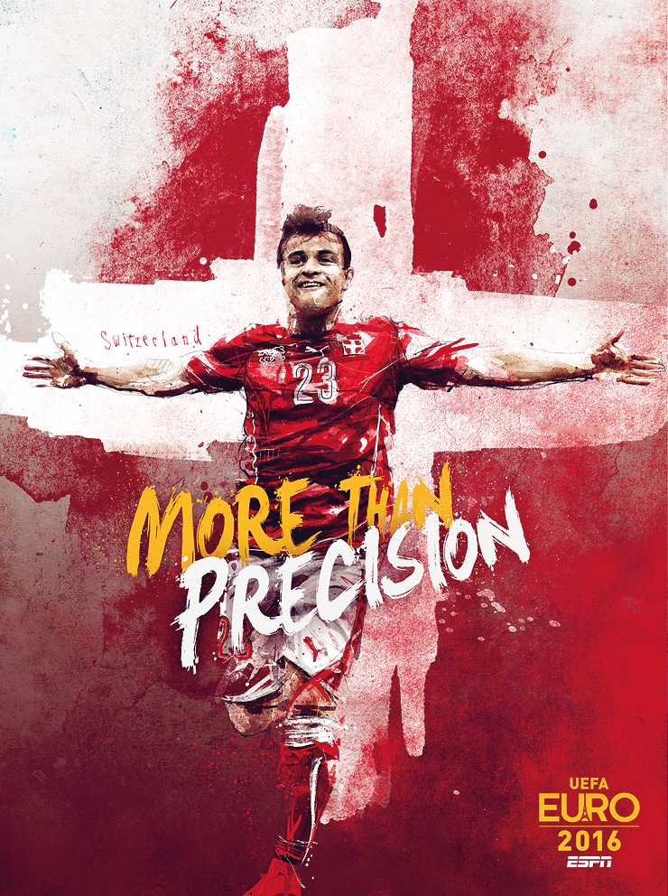 Affiche ESPN - Euro 2016 France - More Than - Suisse - More than precision - Shakiri