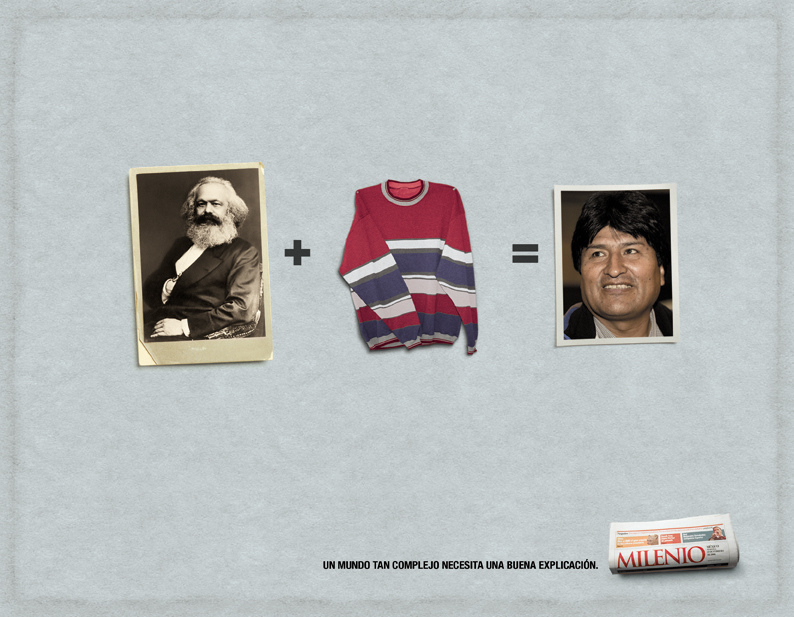 Publicité Milenio - Journal - Mexique - un monde si complexe nécessite une bonne explication - Karl Marx + Pull = Evo Morales - Agence Olabuenaga Chemistri - Mexique - 2006