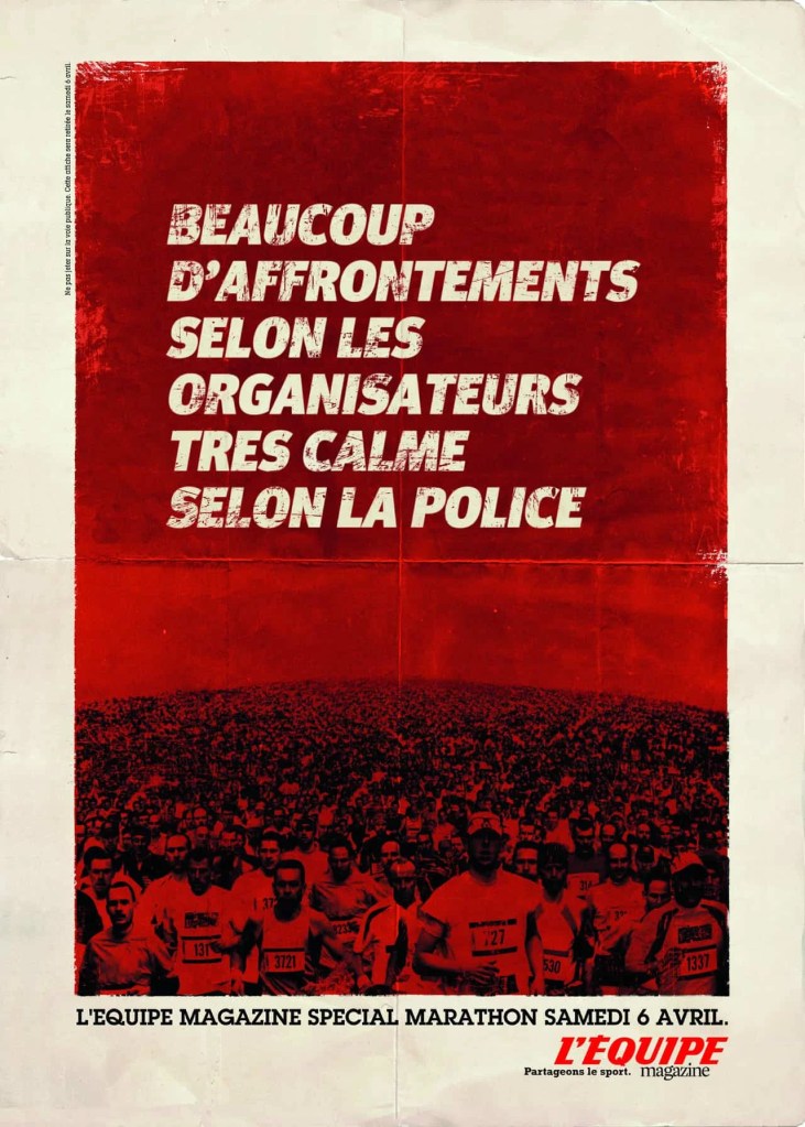 Publicité l'Équipe - L'Équipe Magazine - Marathon de Paris  -  Beaucoup d'affrontements selon les organisateurs, très calme selon la police - Partageons le sport - DDB - 2013 