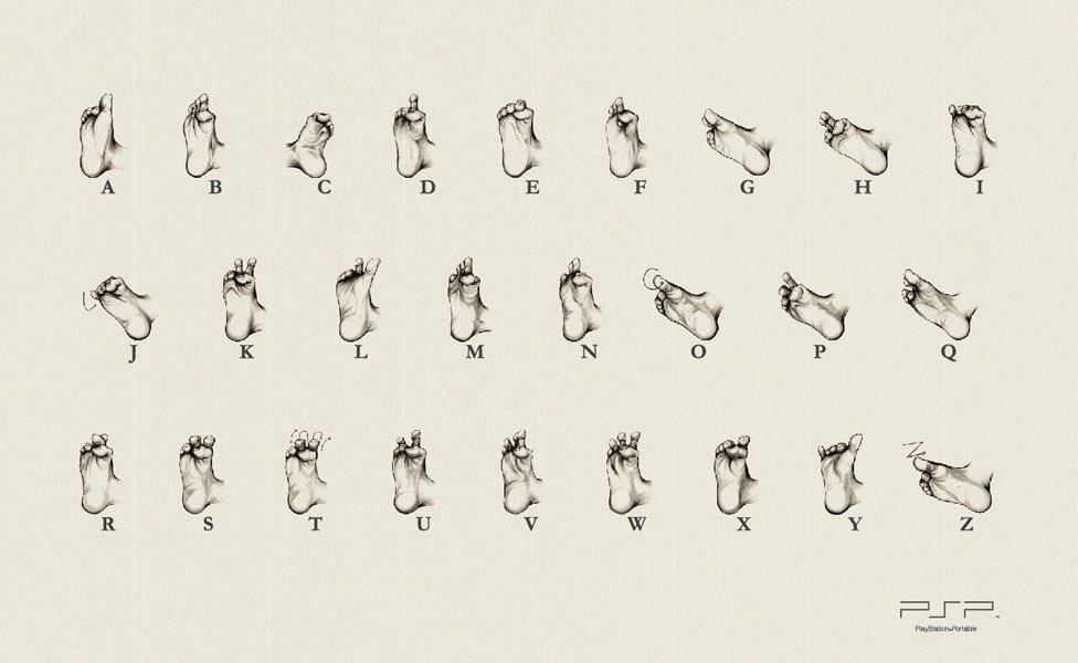 Publicité Playstation - PSP - Langage des pieds pour pouvoir s'exprimer les mains occupées - Agence Sil - Malaisie - 2006 