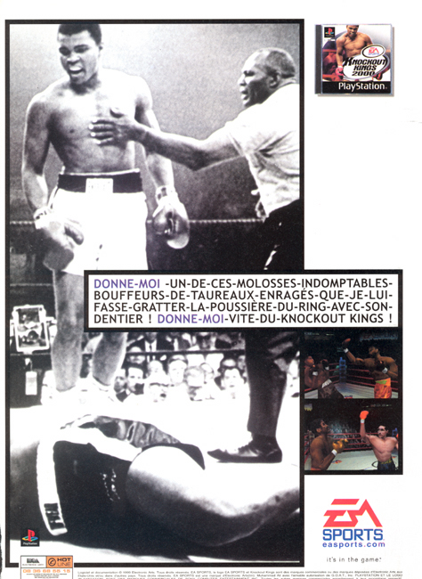 Publicité Playstation - Jeux Vidéo - EA Sports - Knockout Kings - Donne moi, un de ces molosses indomptables - Photo de Muhammed Ali en noir et blanc, un homme K.O au premier plan