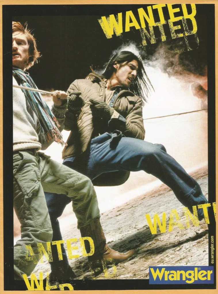 Publicité Wrangler - Jeans - Wanted - Deux hommes tirent sur une corde - 2005