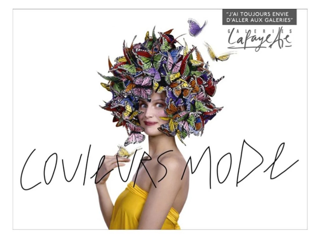 Publicité Galeries Lafayette - J'ai toujours envie d'aller aux Galeries - Laetitia Casta - Couleurs Mode - A une coiffure de papillons - Jean Paul Goude - Agence Aubert Storch - 2001