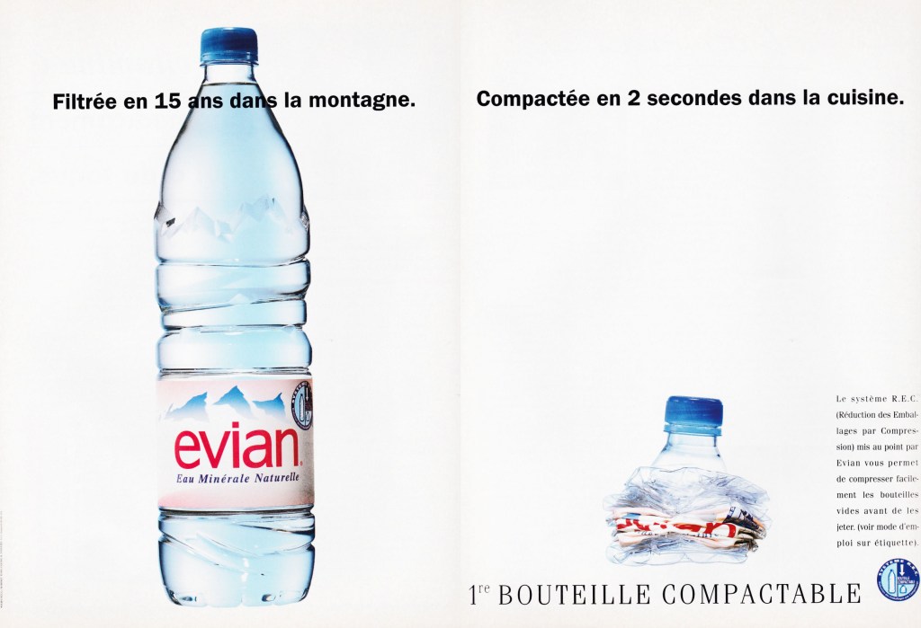 Publicité evian - 1ère bouteille compactable - Filtrée en 15 ans dans la montagne, compactée en 2 secondes dans la cuisine - Bouteille entière à gauche, bouteille écrasée à droite - Double page