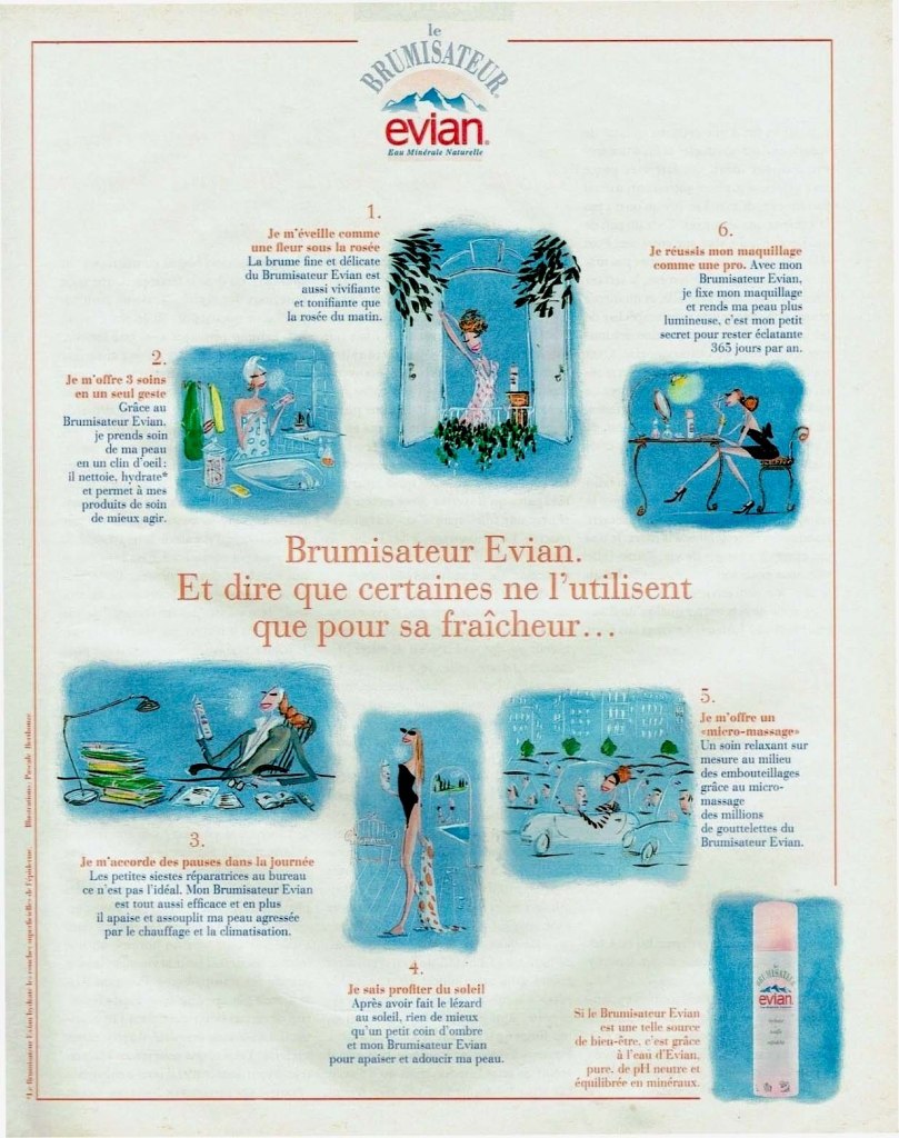Publicité evian - Brumisateur - Et dire que certaines ne l'utilisent que pour sa fraîcheur - énumération de 6 avantages avec des illustrations - 1998