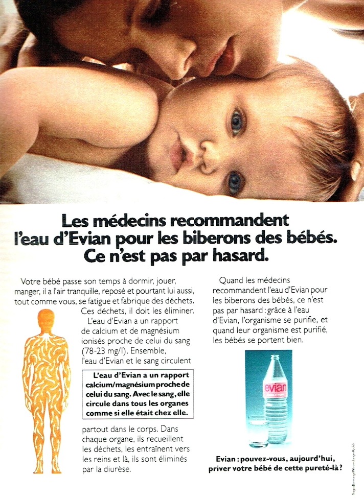Publicité evian - Pouvez-vous, aujourd'hui, priver votre corps (votre bébé) de cette pureté-là ? - Les médecins recommandent l'eau d'evian pour les biberons des bébés. Ce n'est pas par hasard - Photo d'une femme avec son enfant - Rédactionnel sur deux colonnes - Agence TBWA - 1973