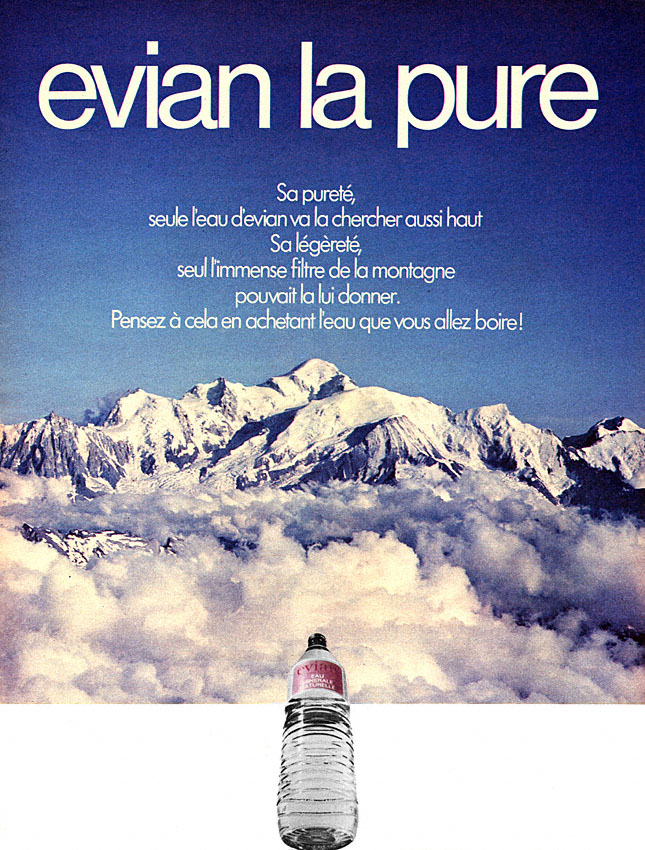 Publicité evian - Evian la pure - Sa pureté, seule l'eau d'evian va la chercher aussi haut - Décor de montage - Bouteille en baseline - Agence Synergie - 1971