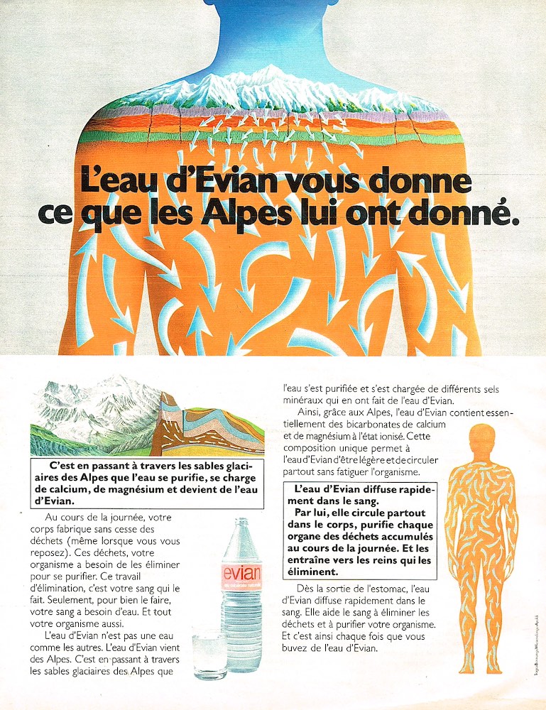 Publicité evian - Pouvez-vous, aujourd'hui, priver votre corps (votre bébé) de cette pureté-là ? - L'eau d'evian vous donne ce que les Alpes lui ont donné - Schéma de l'eau circulant dans le corps humain - Rédactionnel sur deux colonnes - Agence TBWA - 1973