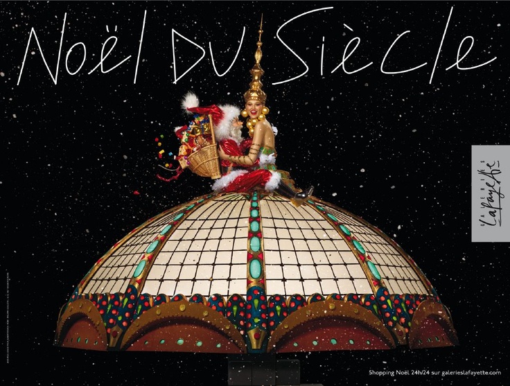 Publicité Galeries Lafayette - Noël du siècle - Femme et père Noël au sommet de la coupole des Galeries Lafayette - Agence Aubert Storch associés - Jean Paul Goude