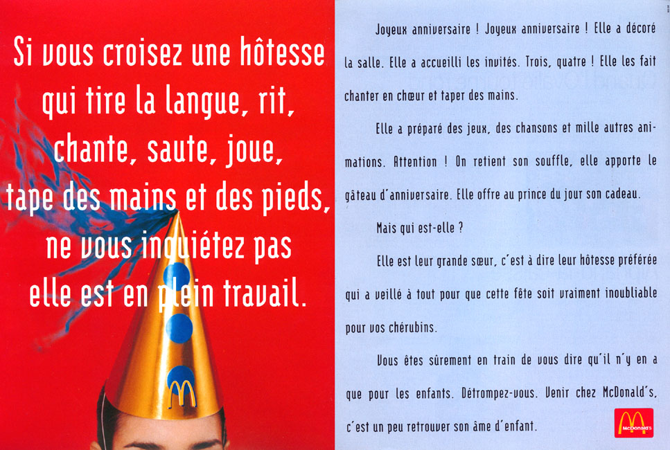 Publicité McDonald's - Double page - Anniversaires chez McDonald's - Haut de tête avec chapeau pointu - Si vous croisez une hôtesse qui tire la langue, rit, chante, saute, joue, tape des mains et des pieds, ne vous inquiétez pas, elle est en plein travail - Double-page