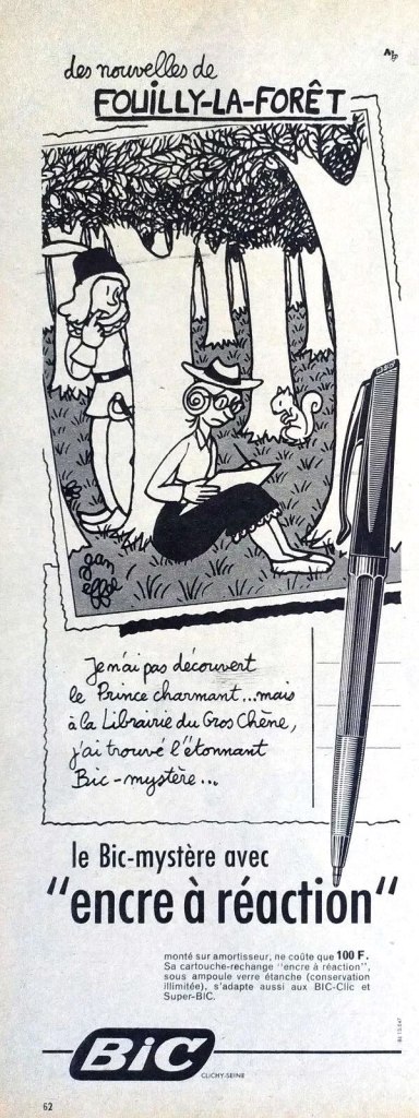Publicité Bic - Bic-mystère - "encre à réaction" - Des nouvelles de Fouilly-La-Forêt - Je n'ai pas découvert le Prince Charmant - Illustration noir et blanc de Jean Effel - Femme écrit adossée à un tronc d'arbre dans une forêt - 1959