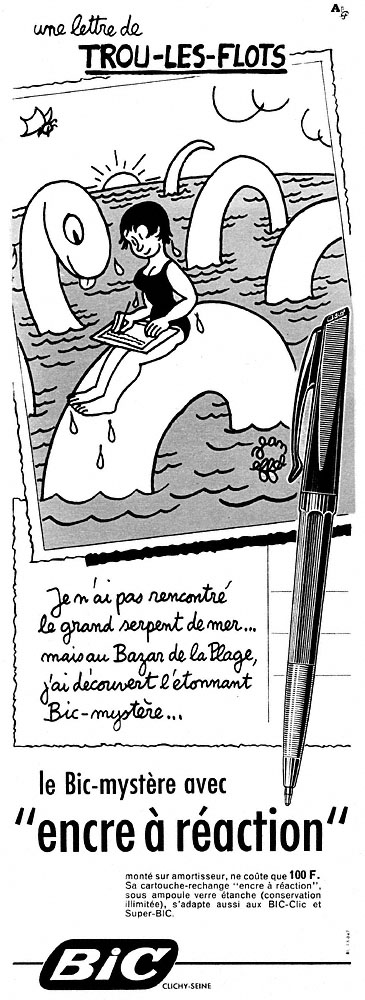 Publicité Bic - Bic-mystère - "encre à réaction" - Une lettre de Trou-Les-Flots - Je n'ai pas rencontré le grand serpent de mer - Illustration noir et blanc de Jean Effel - Femme écrit en pleine mer sur un serpent géant - 1959