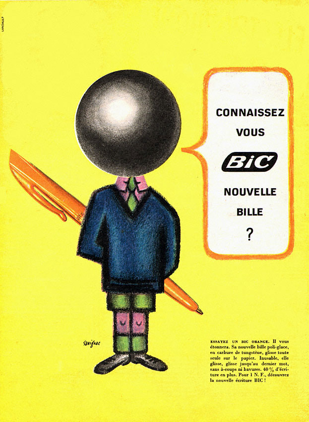 Publicité Bic - Nouvelle Bille -Connaissez-vous Bic nouvelle bille ? - Personnage avec tête de bille a un stylo orange dans le dos - Illustration Raymond Savignac - 1961