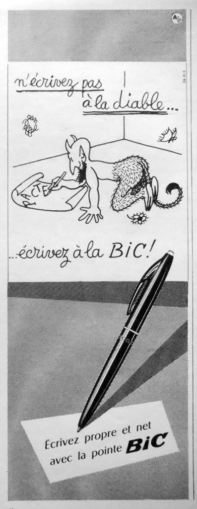 Publicité Bic - Écrivez propre et net avec la pointe Bic - N'écrivez pas à la diable, écrivez à la Bic - Illustration Jean Effel - Diable écrivant "Pacte" sur une feuille - 1954