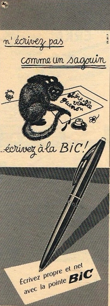 Publicité Bic - Écrivez propre et net avec la pointe Bic - N'écrivez pas comme un sagouin, écrivez à la Bic - Illustration Jean Effel - Sagouin écrivant "Chère vieille guenon" sur une feuille - 1954
