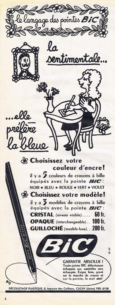 Publicité Bic - Stylos - Le langage des pointes Bic - La sentimentale préfère la bleue - Illustration Jean Effel - Femme écrit sur une table en forme de cœur - 1952