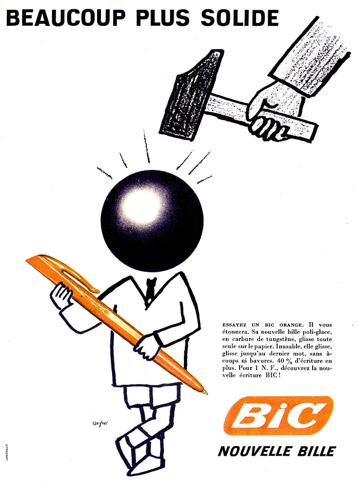 Publicité Bic - Nouvelle Bille - Beaucoup plus solide - Personnage avec tête de bille tient un stylo orange et reçoit un coup de marteau sur la tête - Illustration Raymond Savignac - 1961