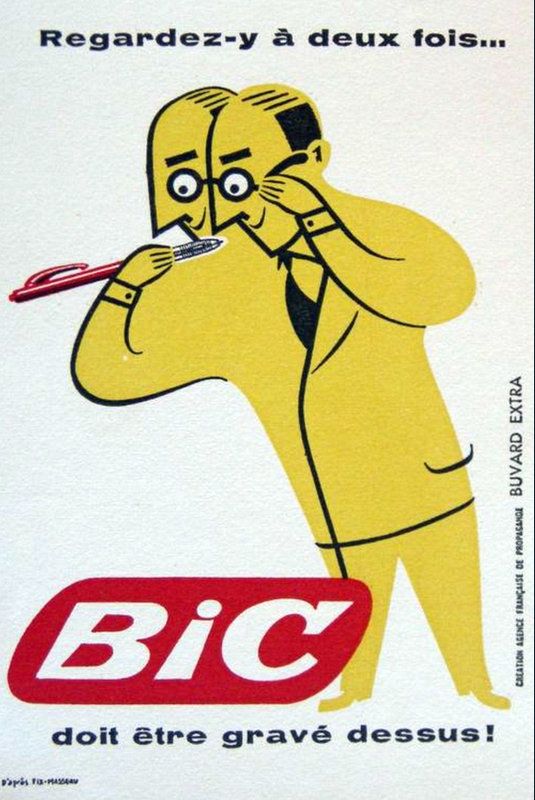 Publicité Bic - Stylo - Regardez-y à deux fois... Bic doit être gravé dessus — Homme à deux têtes - Illustration Pierre Fix-Masseau - Agence Française de Propagande - 1955