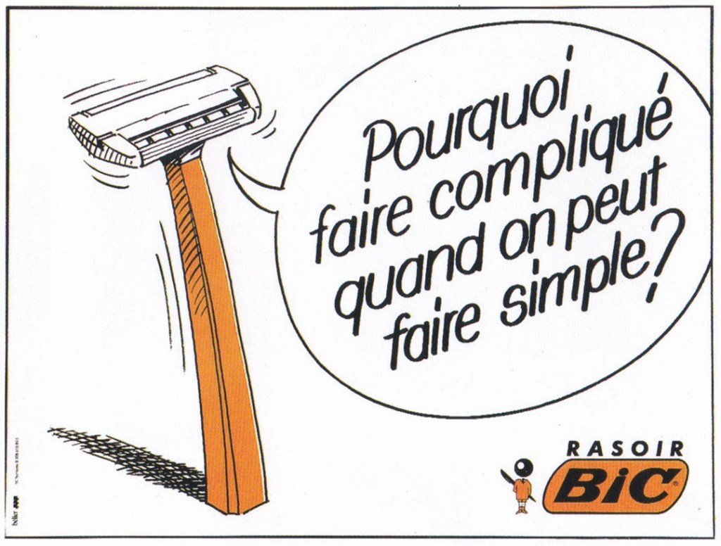 Publicité Bic - Rasoir - BD - Pourquoi faire compliqué quand on peut faire simple - Illustration Michel Coudeyre - Agence Bélier - 1984