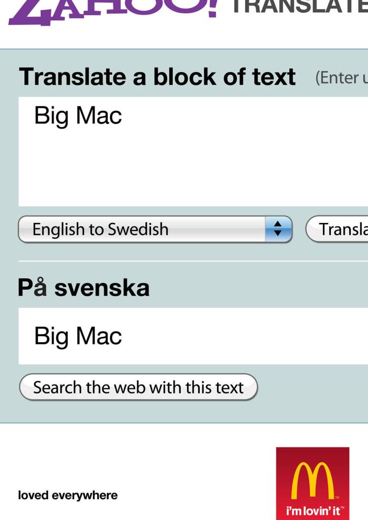 Publicité McDonald's - Big Mac - Yahoo Translate - Big Mac se dit aussi Big Mac en suédois - Agence DDB - Roumanie - 2010