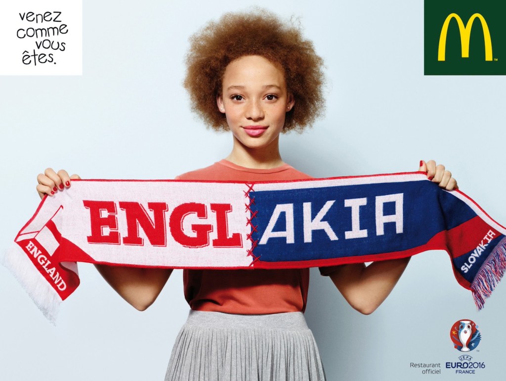 Publicité McDonald's - Venez comme vous êtes - Euro 2016 - Une jeune femme porte une écharpe "Englakia" - Angleterre-Slovaquie - Agence BETC Paris - 2016