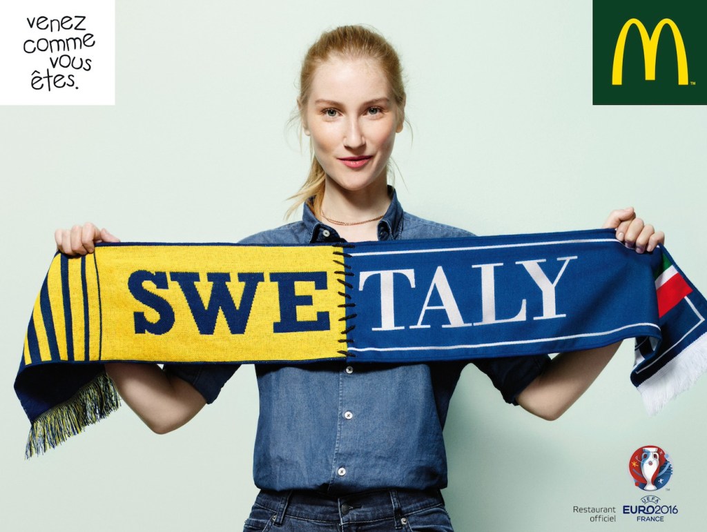 Publicité McDonald's - Venez comme vous êtes - Euro 2016 - Un jeune femme porte une écharpe "Swetaly" - Sweden-Italie - Agence BETC Paris - 2016