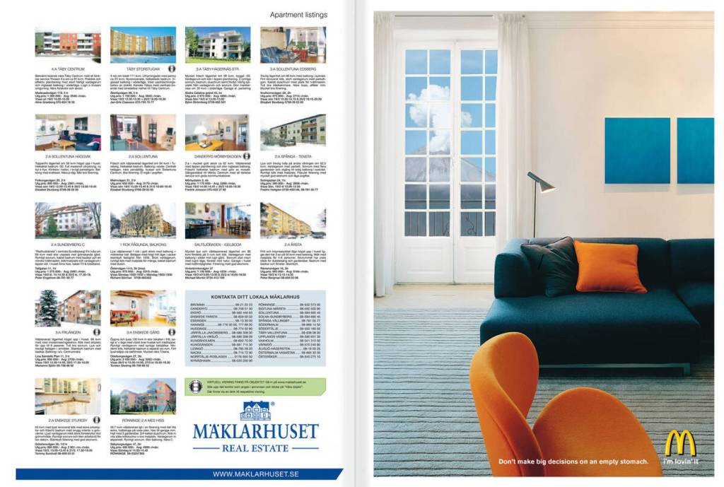 Publicité McDonald's - Don't make big décisions on an empty stomach  Appartement situé près d'un volcan - DDB - Suède - 2007