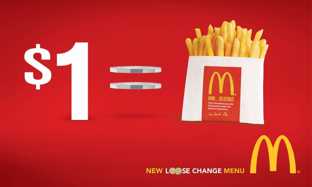 Publicité McDonald's - New loose change menu - $1 = une pochette de frites - Agence DDB - Australie - 2012