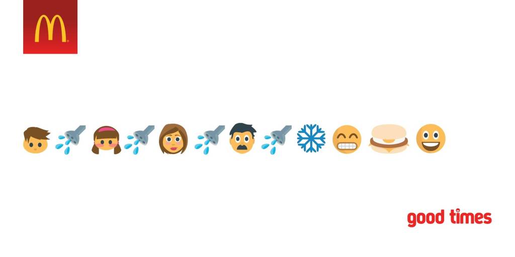 Publicité McDonald's - Emoticons - Good Times - Un EggMuffin est réconfortant quand on vient d'essuyer une douche froide - Agence Leo Burnett - UK - 2015