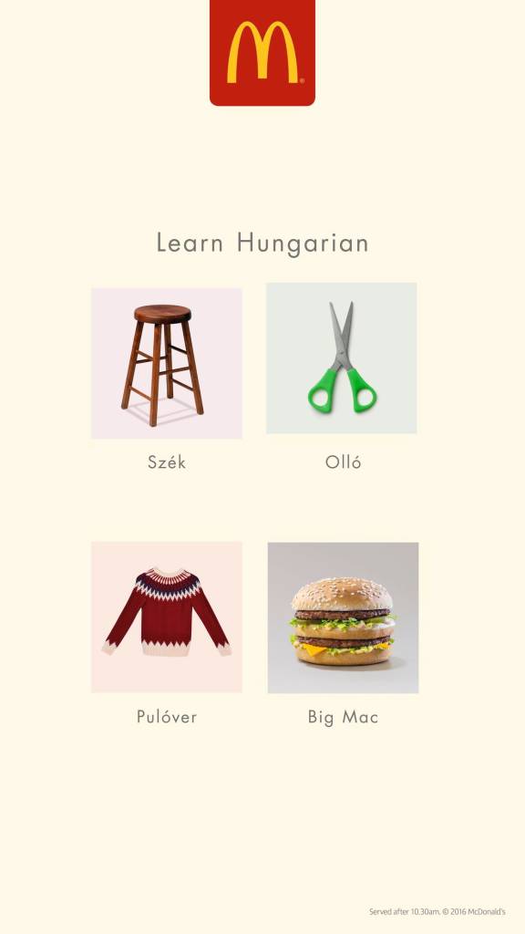 Publicité Mcdonald's - Big Mac - Learn Hungarian - Szék (Tabouret) Ollo (Ciseaux) Pulover (Pullover) Big Mac - Agence Leo Burnett - UK - 2016