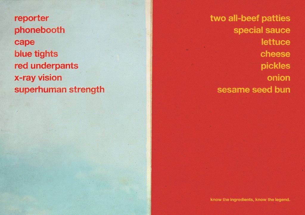 Publicité McDonald's - Legends - On fait un parallèle entre un Big Mac et Superman à travers des mots et des ingrédients les représentant - Agence DDB -Australie -2014 