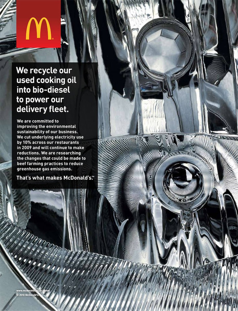 Campagne McDonald's "That's what makes McDonald's" - We recycle our used cooking oil into bio-diesel to power our delivery fleet - Image d'éléments en aluminium -  Agence Leo Burnett - UK - 2010