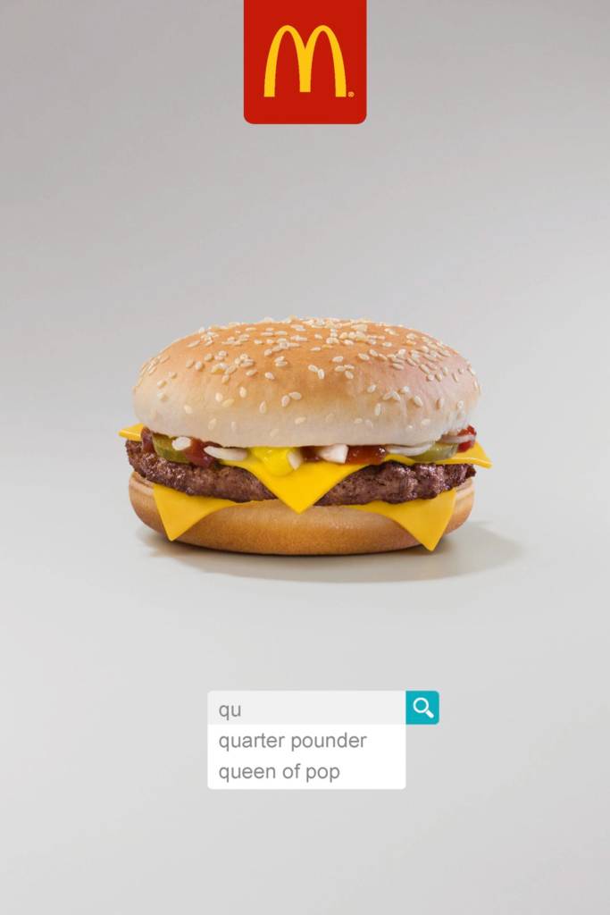Publicité Mcdonald's - Occurences de recherches" - Pour "quarter pounder", on trouve "queen of pop" - Leo Burnett - UK - 2016